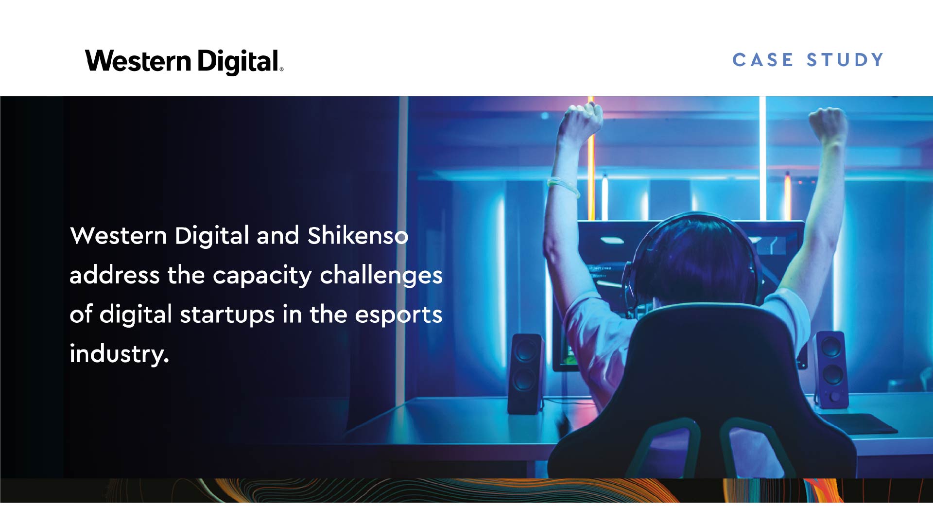 Case Study: Western Digital and Analytics Startup Shikenso address the capacity challenges of digital startups in the esports industry.