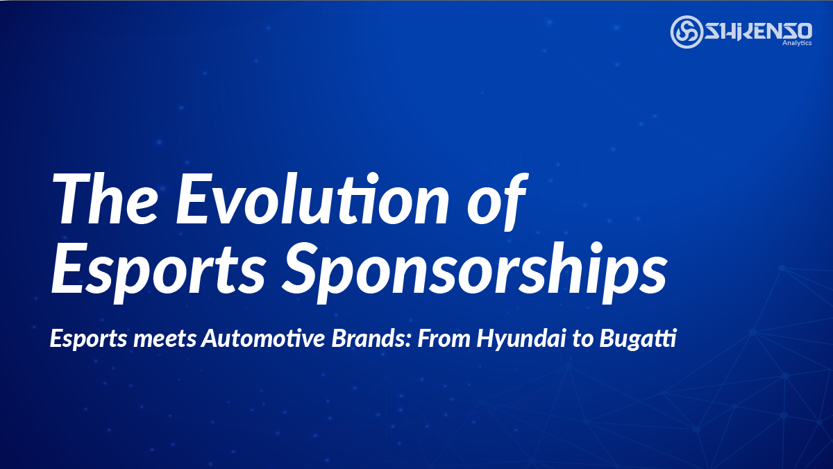 The Evolution of Esports Sponsorships: From Hyundai to Bugatti. Esports meets Automotive Brands.